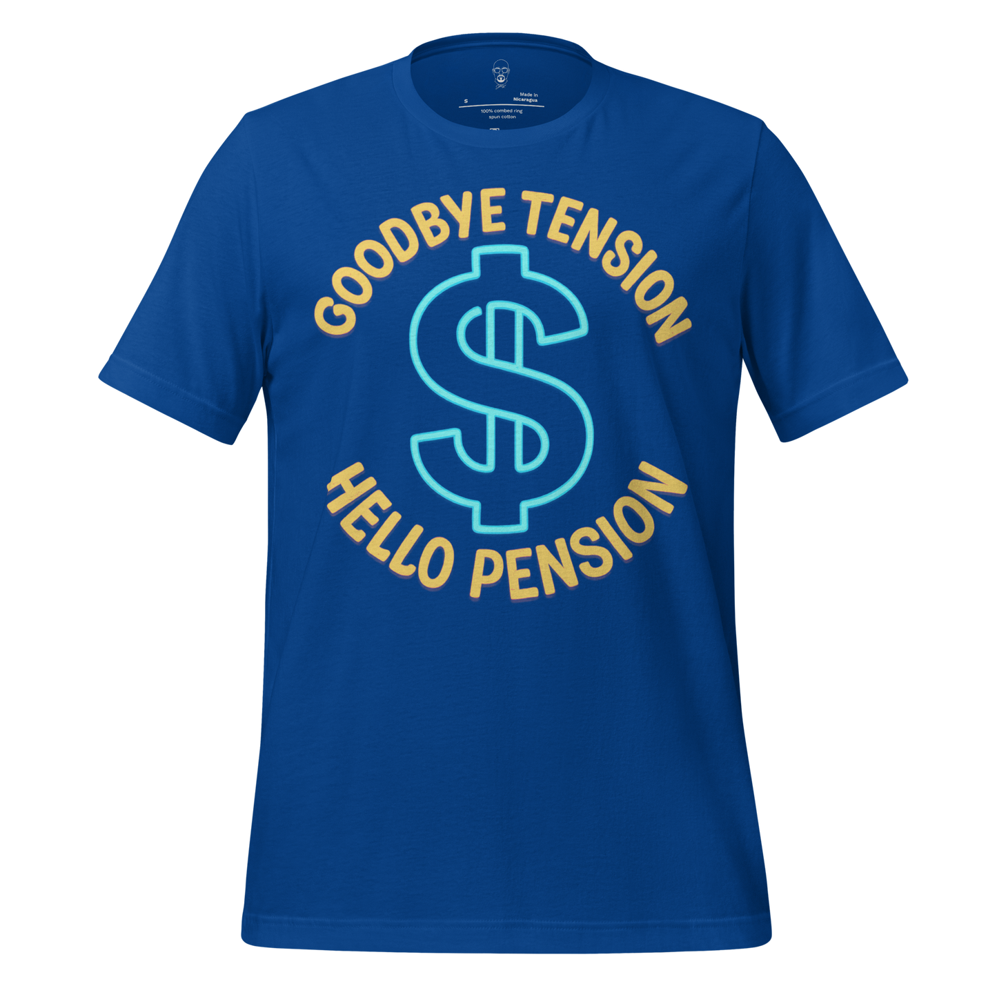 JMK Drip blue retirement t shirt with Goodbye Tension Hello Pension dollar sign graphic