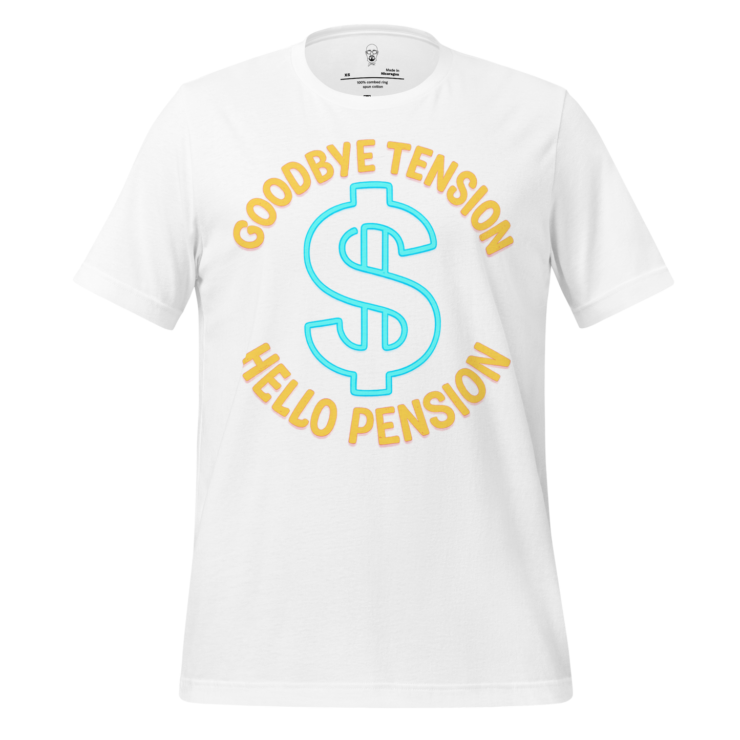 JMK Drip white retirement t shirt with blue dollar sign and yellow text Goodbye Tension Hello Pension