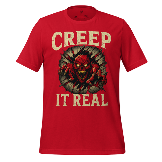 Red creep it real t-shirt with scary monster bursting through wall graphic