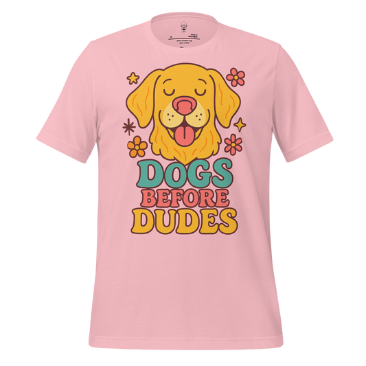 Pink dogs before dudes t-shirt with smiling dog graphic and colorful flower accents