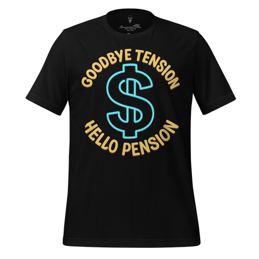 Black retirement t shirt by JMK Drip with blue dollar sign and text Goodbye Tension Hello Pension