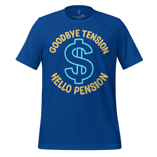 JMK Drip blue retirement t shirt with Goodbye Tension Hello Pension dollar sign graphic