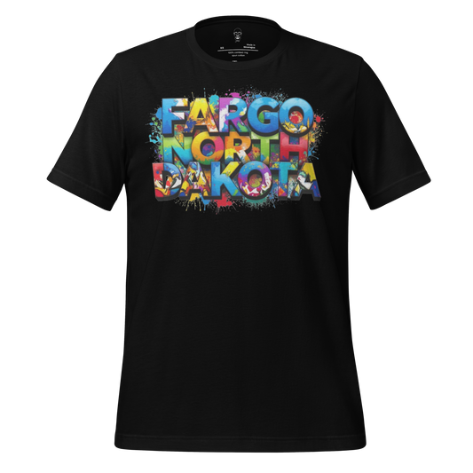 Black Fargo North Dakota T-shirt with colorful splatter paint design on front by JMK Drip